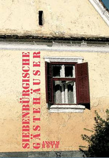 Siebenbrgische Gstehuser