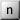 U+006E Latin Small Letter N